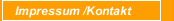 Impressum /Kontakt